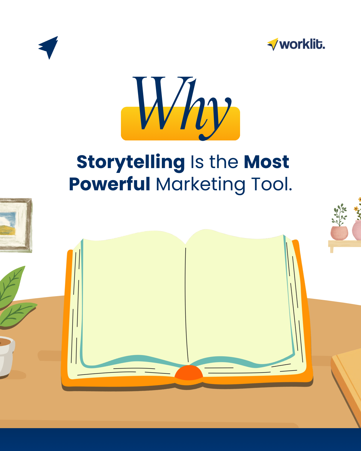 Why Storytelling Is the Most Powerful Marketing Tool?